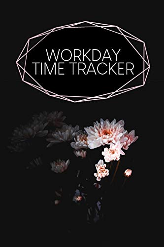9798607234423: Workday Time Tracker: Weekly timesheets to complete for 2 years | Design: Black Flower