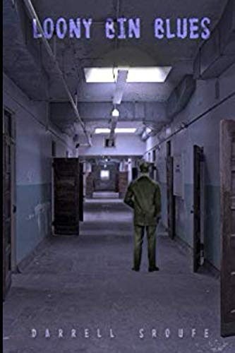Beispielbild fr Loony Bin Blues zum Verkauf von California Books