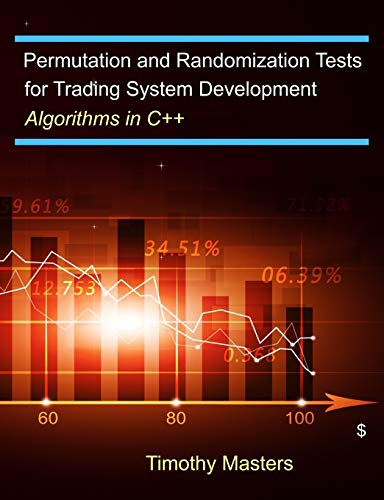 Beispielbild fr Permutation and Randomization Tests for Trading System Development: Algorithms in C++ zum Verkauf von GreatBookPrices