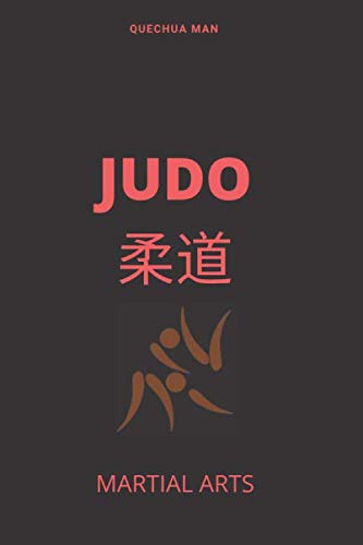 Beispielbild fr JUDO: Notebook, journal ( 6" x 9" 110 pages grid-lined notebook ) - JAPAN (MARTIAL ARTS, Band 3) zum Verkauf von Buchpark
