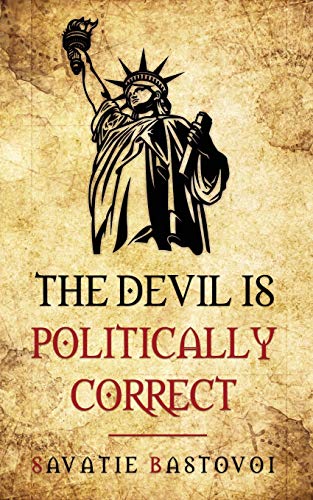 9798609213228: The Devil is Politically Correct: 2 (Orthodox Classics)