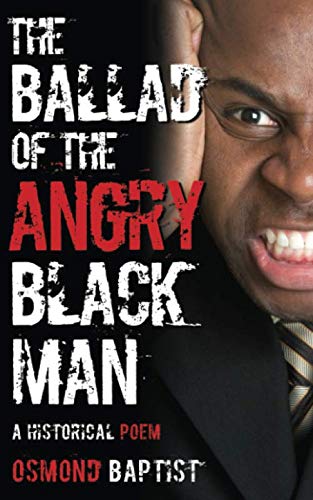 Stock image for The Ballad of The Angry Black Man: Broken Bones, Broken Promises for sale by Red's Corner LLC