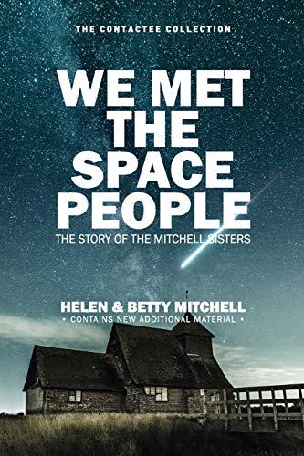 Stock image for We Met The Space People: The Story of The Mitchell Sisters for sale by HPB-Ruby