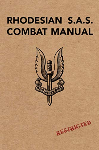 9798610200842: Rhodesian SAS Combat Manual
