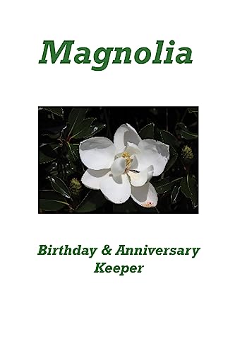 Stock image for Magnolia Birthday & Anniversary Keeper for sale by GreatBookPrices