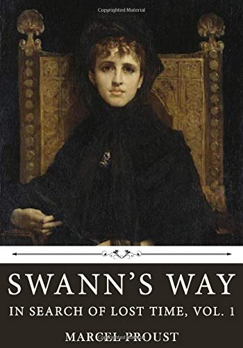 Stock image for Swann's Way: In Search of Lost Time, Vol. 1 by Marcel Proust for sale by AwesomeBooks