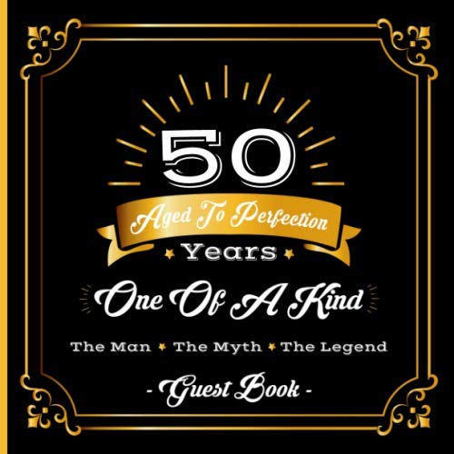 9798611024096: 50th Birthday Guest Book: 50 Years Aged To Perfection Birthday Party Guestbook - Goes Great With Those 50th Birthday Party Decorations and Supplies