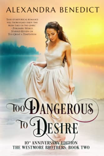 Stock image for Too Dangerous to Desire: 10th Anniversary Edition for sale by GreatBookPrices