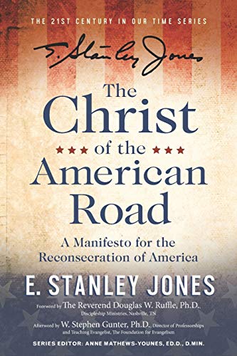 Stock image for The Christ of the American Road: A Manifesto for the Reconsecration of America for sale by GreatBookPrices
