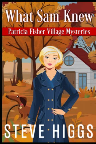 Stock image for What Sam Knew (Patricia Fisher Mystery Adventures) for sale by HPB-Emerald