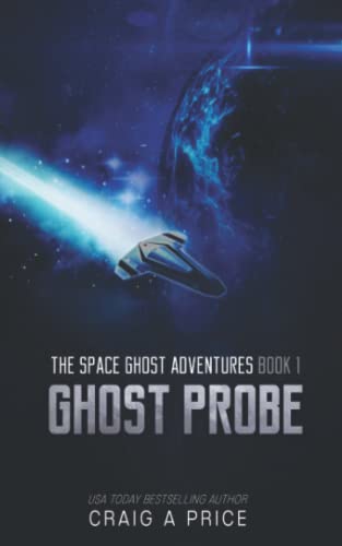 Stock image for Ghost Probe (SPACE GH0ST ADVENTURES) for sale by Idaho Youth Ranch Books