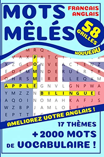 9798612726302: MOTS MLS Franais - Anglais: Carnet de mots mls bilingues pour dvelopper le vocabulaire d'anglais / Grilles de mots pour enfants et adultes / ... 58 Grilles passionnantes pour tous les ges !