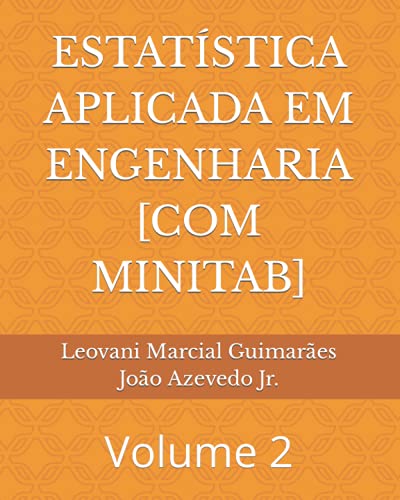 Stock image for Estatstica Aplicada Em Engenharia [com Minitab]: Volume 2 for sale by GreatBookPrices