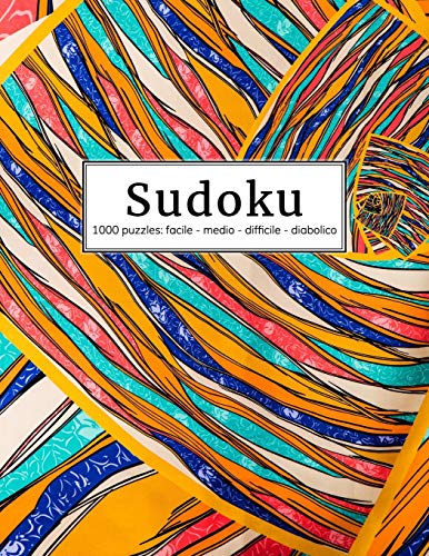 Stock image for Sudoku Per Adulti: 1000 Giochi Di Logica | facile - medio - difficile - diabolico | Gioco Classico 9x9 | Puzzle Con Soluzioni (Italian Edition) for sale by ALLBOOKS1