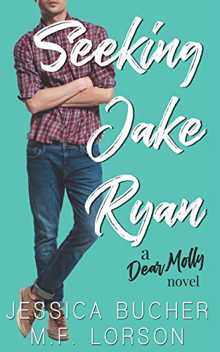 Stock image for Seeking Jake Ryan (Dear Molly) for sale by Goodwill