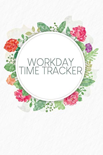 9798613781560: Workday Time Tracker: Weekly timesheets to complete for 2 years | Design: Watercolour Flowers