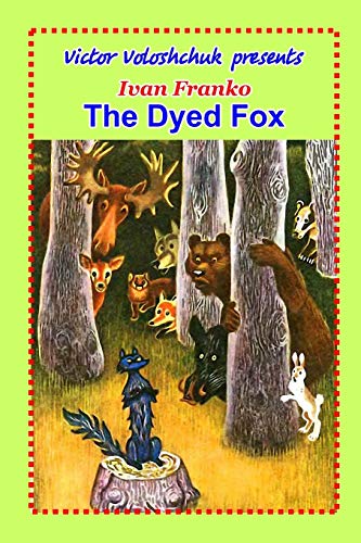 Beispielbild fr The Dyed Fox zum Verkauf von GreatBookPrices