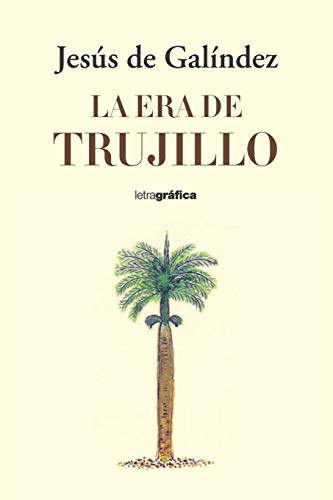 Imagen de archivo de La Era de Trujillo a la venta por GreatBookPrices