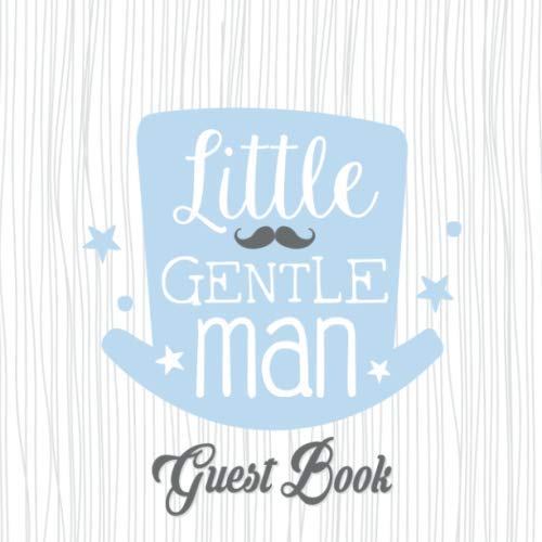 9798614232115: Little Man Guest Book: A Blue & Grey Little Man Themed Baby Shower Guest Book for Boy with Space for Guest Advice, Blank Pages for Mementos and Gift Log