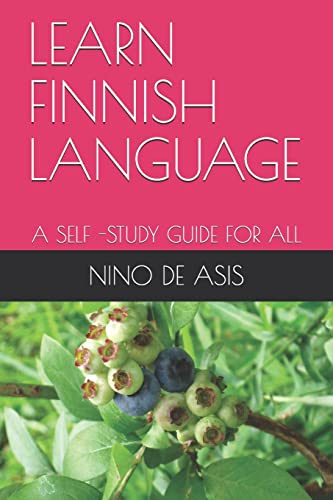 Stock image for Learn Finnish Language: A Self -Study Guide for All for sale by GreatBookPrices