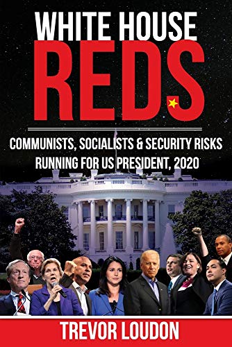 Beispielbild fr WHITE HOUSE REDS: Communists, Socialists Security Risks Running for US President, 2020 zum Verkauf von Goodwill Books