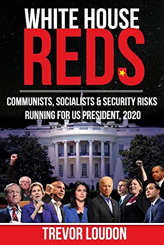 Stock image for WHITE HOUSE REDS: Communists, Socialists Security Risks Running for US President, 2020 for sale by Goodwill Books