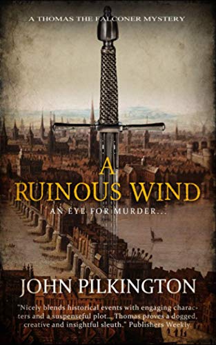 Stock image for A Ruinous Wind (Thomas the Falconer Mystery) for sale by HPB-Emerald