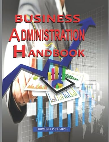 Stock image for BUSINESS ADMINISTRATION HANDBOOK: Current trade and new global trends (Promonet Books) for sale by Ria Christie Collections