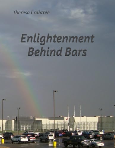 Imagen de archivo de Enlightenment Behind Bars a la venta por California Books