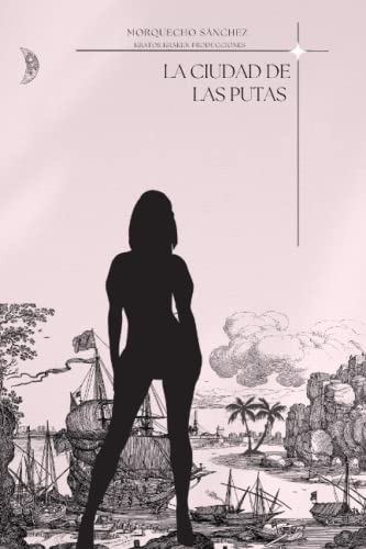 Stock image for La ciudad de las putas (Spanish Edition) for sale by Big River Books