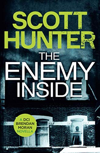 Imagen de archivo de The Enemy Inside: DCI Brendan Moran #6 a la venta por HPB-Diamond