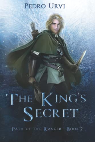 Imagen de archivo de The King's Secret: (Path of the Ranger Book 2) a la venta por HPB-Red