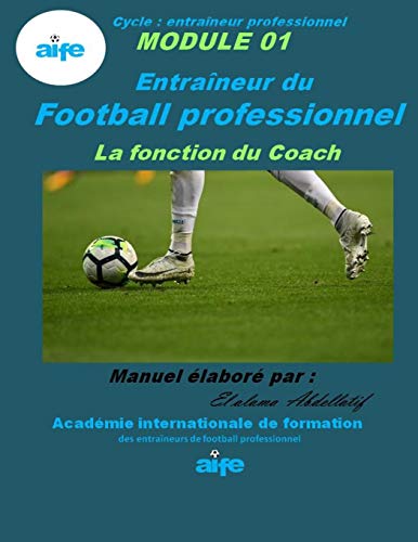 Stock image for football professionnel la fonction du coach for sale by PBShop.store US