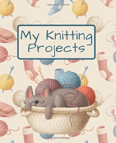 Beispielbild fr My Knitting Projects: Cat Themed Notebook for Knitting Projects Gift for Knitters zum Verkauf von Big River Books