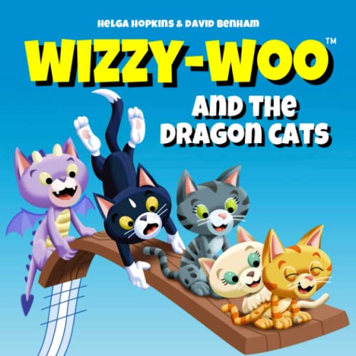 Imagen de archivo de Wizzy-Woo and the Dragon Cats (Wizzy-Woo Books) a la venta por HPB-Ruby