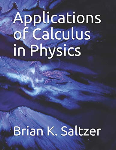 Stock image for Applications of Calculus in Physics for sale by PBShop.store US