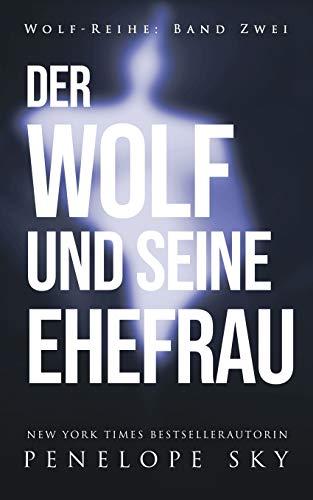 9798616979056: Der Wolf und seine Ehefrau: 2