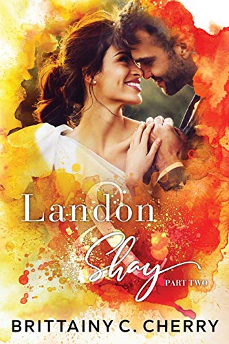 9798617741843: Landon & Shay - Part Two: (The L&S Duet Book 2)