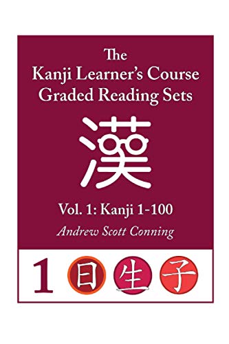 Stock image for Kanji Learner's Course Graded Reading Sets, Vol. 1: Kanji 1-100 for sale by MusicMagpie