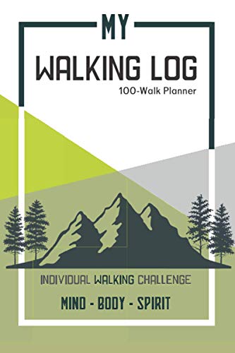 Beispielbild fr My Walking Log : Walk Planner with Prompts Challenge Yourself Logbook for Health and Fitness zum Verkauf von Better World Books