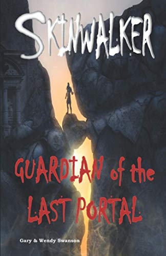 Beispielbild fr Skinwalker: Guardian of the Last Portal zum Verkauf von GreatBookPrices