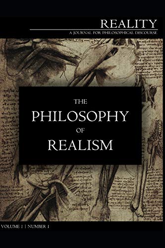 Beispielbild fr Reality: a journal for philosophical discourse: 1.1. The Philosophy of Realism zum Verkauf von Open Books West Loop