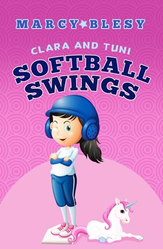 9798619999051: Clara and Tuni: Softball Swings