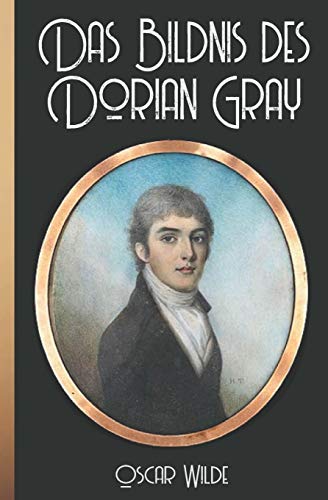 Imagen de archivo de Oscar Wilde Das Bildnis des Dorian Gray a la venta por PBShop.store US