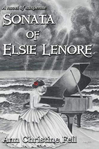 Stock image for Sonata of Elsie Lenore: A Novel of Suspense for sale by Better World Books