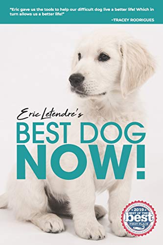 Stock image for Eric Letendres Train Your Dog In Six Weeks Or Less for sale by Blue Vase Books