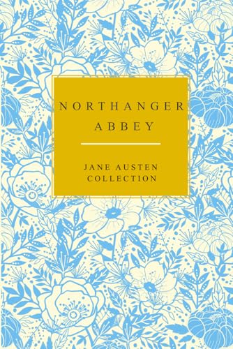 Stock image for Northanger Abbey: Jane Austen Collection for sale by HPB-Emerald