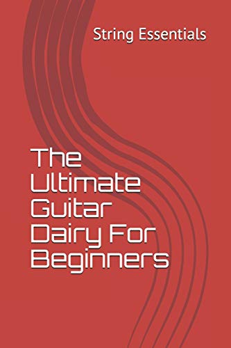9798622081248: The Ultimate Guitar Dairy For Beginners