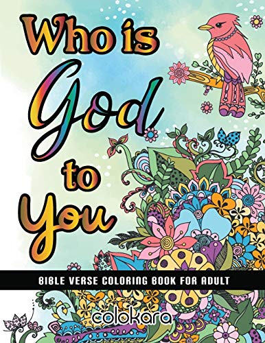 Beispielbild fr Who Is GOD To You: Bible Verse Coloring Book For Adult | Call On His Name When You Coloring. (Bible Verse Coloring Book For Adults) zum Verkauf von Goodbookscafe
