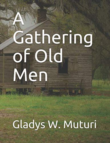 Beispielbild fr A Gathering of Old Men zum Verkauf von Better World Books